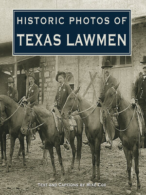 cover image of Historic Photos of Texas Lawmen
